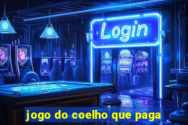 jogo do coelho que paga